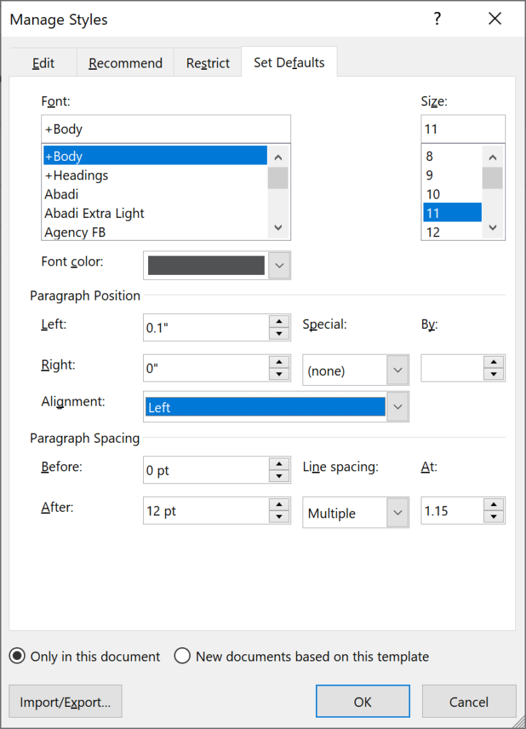 Figure 5 – Manage Styles pop-up window with preferred settings
