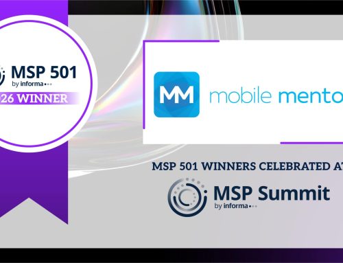 Mobile Mentor Ranked on 2026 MSP 501—Tech Industry’s Most Prestigious List of Global Managed Service Providers